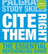 Cite them right: the essential guide to referencing and plagiarism