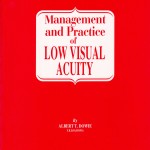 Management and Practice of Low Visual Acuity